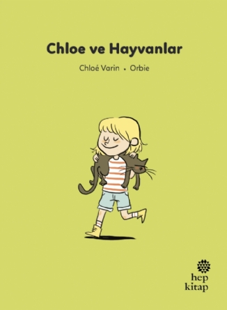 İlk Okuma Hikâyeleri: Chloe ve Hayvanlar